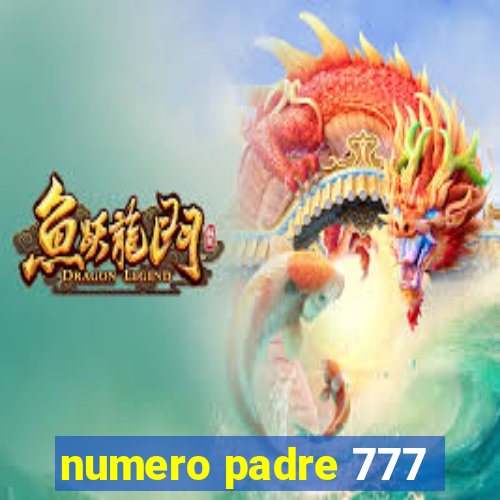 numero padre 777